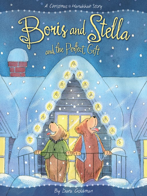 Dara Goldman创作的Boris and Stella and the Perfect Gift作品的详细信息 - 可供借阅